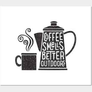 COFFEE SMELL BETTER Posters and Art